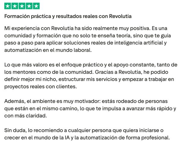 Testimonio en Trustpilot de Revolutia IA PRO confirmando la satisfacción y decisión de repetir